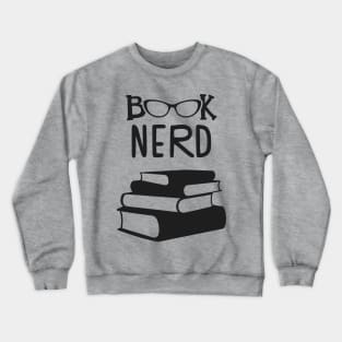 book nerd Crewneck Sweatshirt